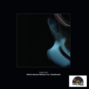 Violet Grohl - What's Heaven Without You / Swallowtail [12''] (''What's Heaven Without You,'' a tribute to David Lynch, ''Swallowtail'' a new original track, limited to 3000, indie-exclusive)