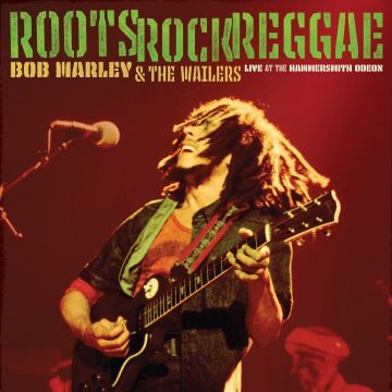 BOB & THE WAILERS MARLEY - ROOTS, ROCK, REGGAE: LIVE AT THE HAMMERSMITH ODEON (180G)