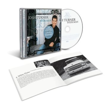 JOSH TURNER - YOUR MAN (20TH ANNIVERSARY)