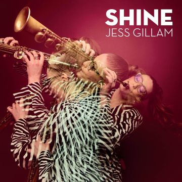 JESS GILLAM - SHINE
