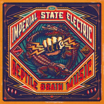 IMPERIAL STATE ELECTRIC - REPTILE BRAIN MUSIC