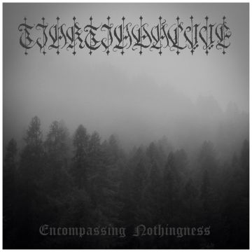 TJAKTJADALVVE - ENCOMPASSING NOTHINGNESS