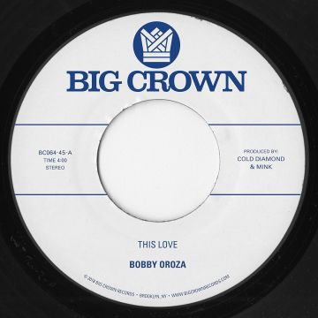 BOBBY OROZA - THIS LOVE/SHOULD I TAKE YOU HOME