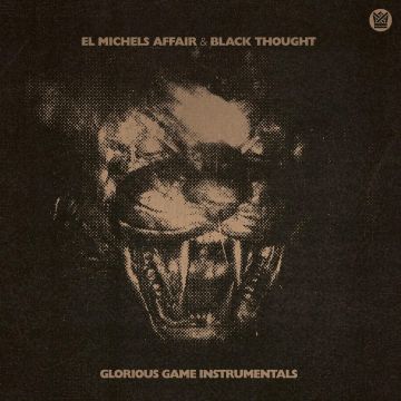 EL MICHELS AFFAIR & BLACK THOUGHT - GLORIOUS GAME (INSTRUMENTALS) (BLOOD SMOKE VINYL)