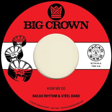 BACAO RHYTHM & STEEL BAND - HOW WE DO / NUTHIN BUT A G THANG