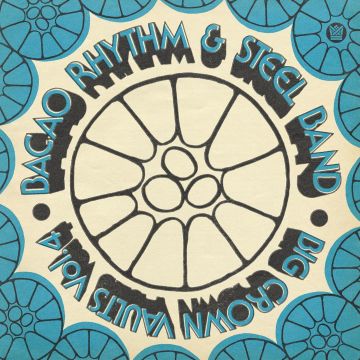 BACAO RHYTHM & STEEL BAND - BIG CROWN VAULTS VOL. 4 (OCEAN BLUE SMOKE VINYL)