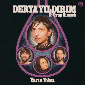 YILDIRIM,DERYA & GRUP SIMSEK - YARIN YOKSA