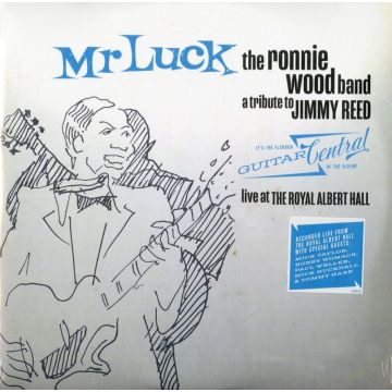 Ronnie Wood & The Ronnie Wood Band - Mr. Luck - A Tribute to Jimmy Reed: Live at the Royal Albert Hall