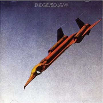 BUDGIE - SQUAWK (HQ VINYL)