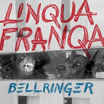 LINQUA FRANQA - BELLRINGER