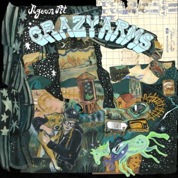PIGEON PIT - CRAZY ARMS