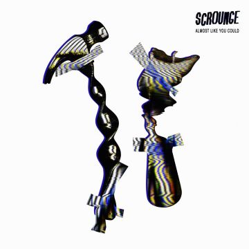 SCROUNGE - ALMOST LIEK YOU COULD (IMPORT)