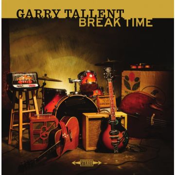GARRY TALLENT - BREAK TIME