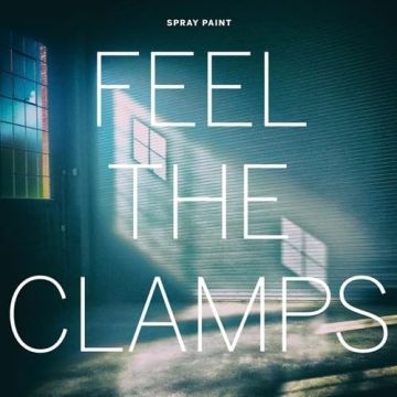 SPRAY PAINT - FEEL THE CLAMPS