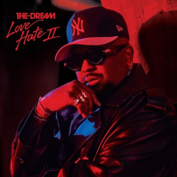 THE-DREAM - LOVE/HATE II