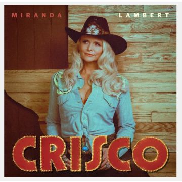 MIRANDA LAMBERT - CRISCO (BURNT LEATHER VINYL)