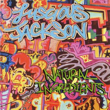 LUSCIOUS JACKSON - NATURAL INGREDIENTS
