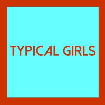 VARIOUS ARTISTS - TYPICAL GIRLS