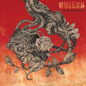 KYLESA - TIME WILL FUSE ITS WORTH (ORANGE VINYL)