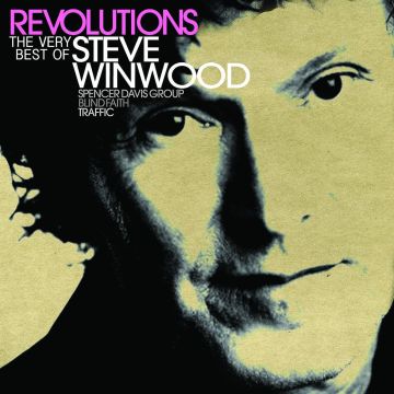STEVE WINWOOD - REVOLUTIONS: VERY BEST OF