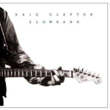 ERIC CLAPTON - SLOWHAND (2012 35TH ANNIVERSARY REMASTER)