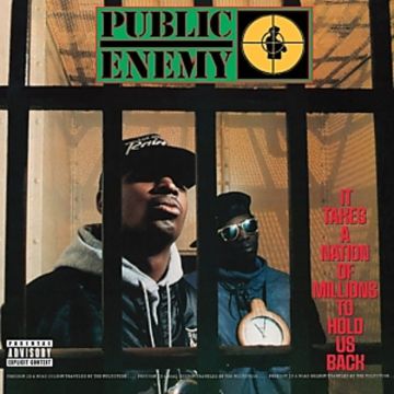 PUBLIC ENEMY - IT TAKES A NATION OF MILLIONS TO HOLD US BACK (HQ VINYL)