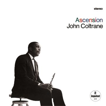 JOHN COLTRANE - ASCENSION