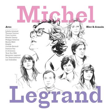 MICHEL LEGRAND - HIER & DEMAIN