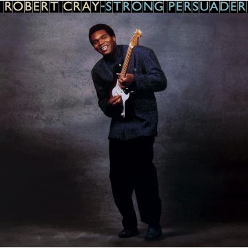ROBERT CRAY - STRONG PERSUADER