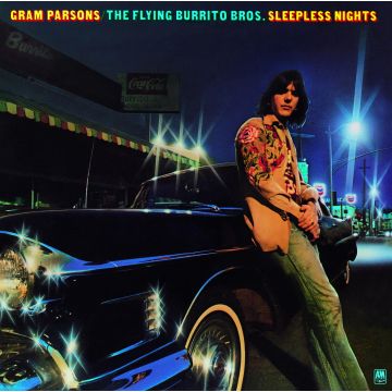 GRAM; THE FLYING BURRITO BROS PARSONS - SLEEPLESS NIGHTS