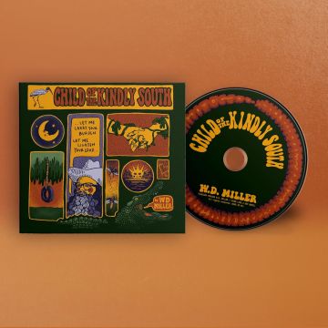 W.D. MILLER - CHILD OF THE KINDLY SOUTH (DIGIPAK)