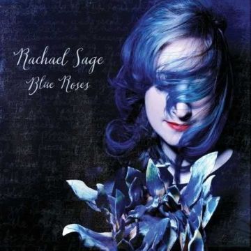 RACHAEL SAGE - BLUE ROSES