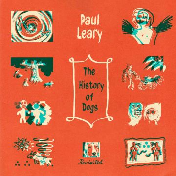 PAUL LEARY - HISTORY OF DOGS, REVISITED (BEER VINYL)