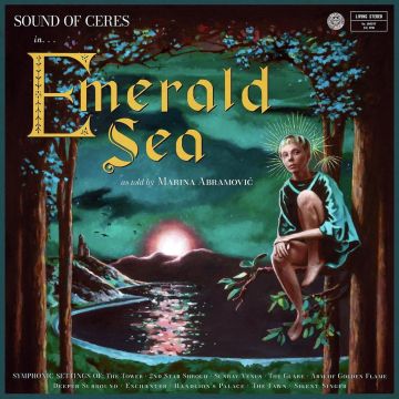 SOUND OF CERES - EMERALD SEA (SEAFORM GREEN VINYL)