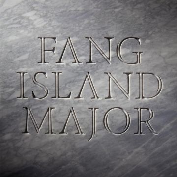 FANG ISLAND - MAJOR (GRAY SPLATTER VINYL)