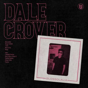 DALE CROVER - GLOSSOLALIA (HOT PINK VINYL)