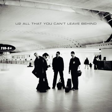 U2 - ALL THAT YOU CAN'T LEAVE BEHIND (20TH ANNIVERSARY/180G)