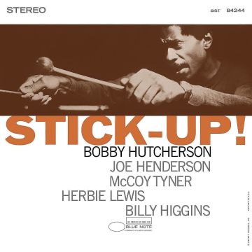 BOBBY HUTCHERSON - STICK-UP! (BLUE NOTE TONE POET SERIES)