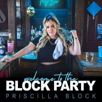 PRISCILLA BLOCK - WELCOME TO THE BLOCK PARTY