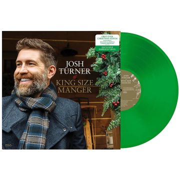 JOSH TURNER - KING SIZE MANGER (EMERALD GREEN VINYL)