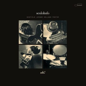 SCOLOHOFO - OH! (BLUE NOTE TONE POET SERIES)