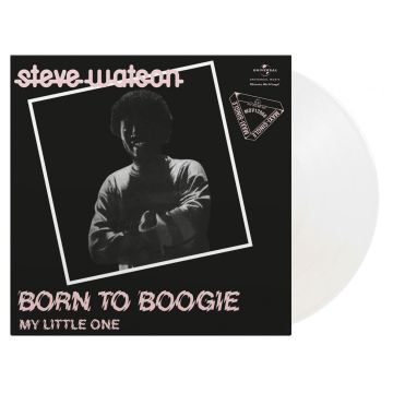 Steve Watson - Born To Boogie / My Little One