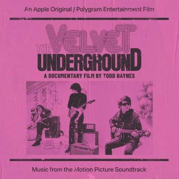 VELVET UNDERGROUND - VELVET UNDERGROUND: A DOCUMENTARY FILM BY TODD HAYNES