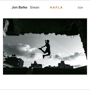 JON BALKE - SIWAN - HAFLA
