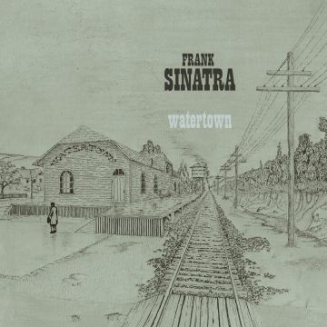 FRANK SINATRA - WATERTOWN (DELUXE EDITION)