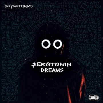 BOYWITHUKE - SEROTONIN DREAMS