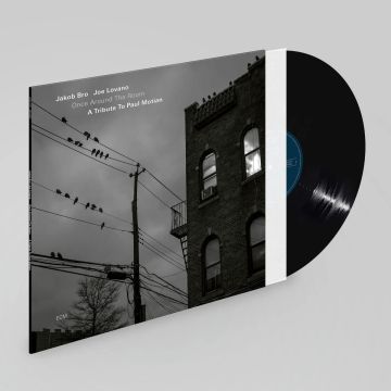 BRO,JAKOB & JOE LOVANO - ONCE AROUND THE ROOM: A TRIBUTE TO PAUL MOTIAN