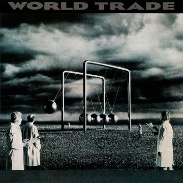 WORLD TRADE - WORLD TRADE