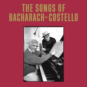 COSTELLO,ELVIS & BURT BACHARACH - SONGS OF BACHARACH & COSTELLO (SUPER DELUXE)