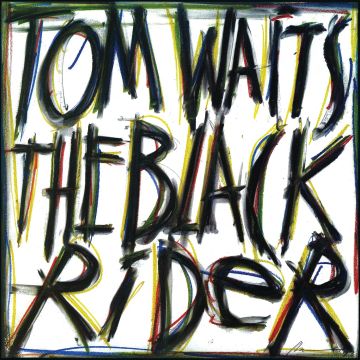 TOM WAITS - BLACK RIDER